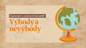 Výhody a nevýhody – cestování s cestovní kanceláří